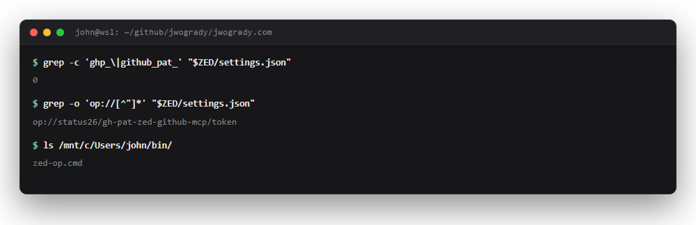 Terminal output: zero matches for GitHub token patterns in the Zed settings file, one op:// reference in its place, and a launcher script that resolves it.